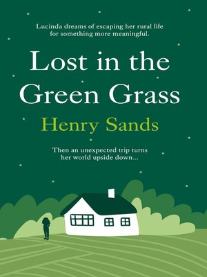 cover image of Lost in the Green Grass